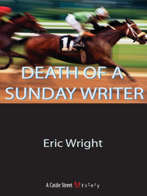 Title details for Death of a Sunday Writer by Eric Wright - Available